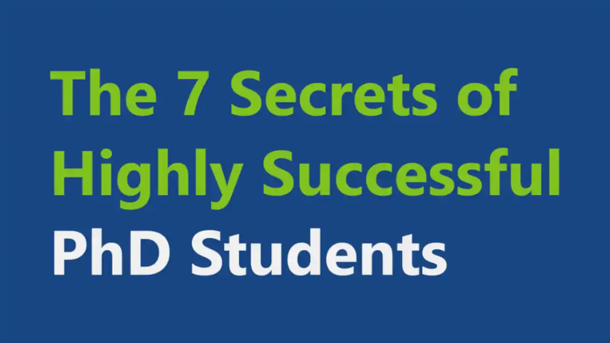 Secrets of Highly Successful PhD Students